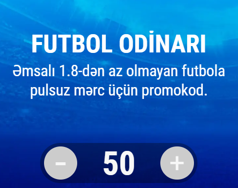 Əmsalı 1.8-dən az olmayan futbola pulsuz mərc üçün promokod